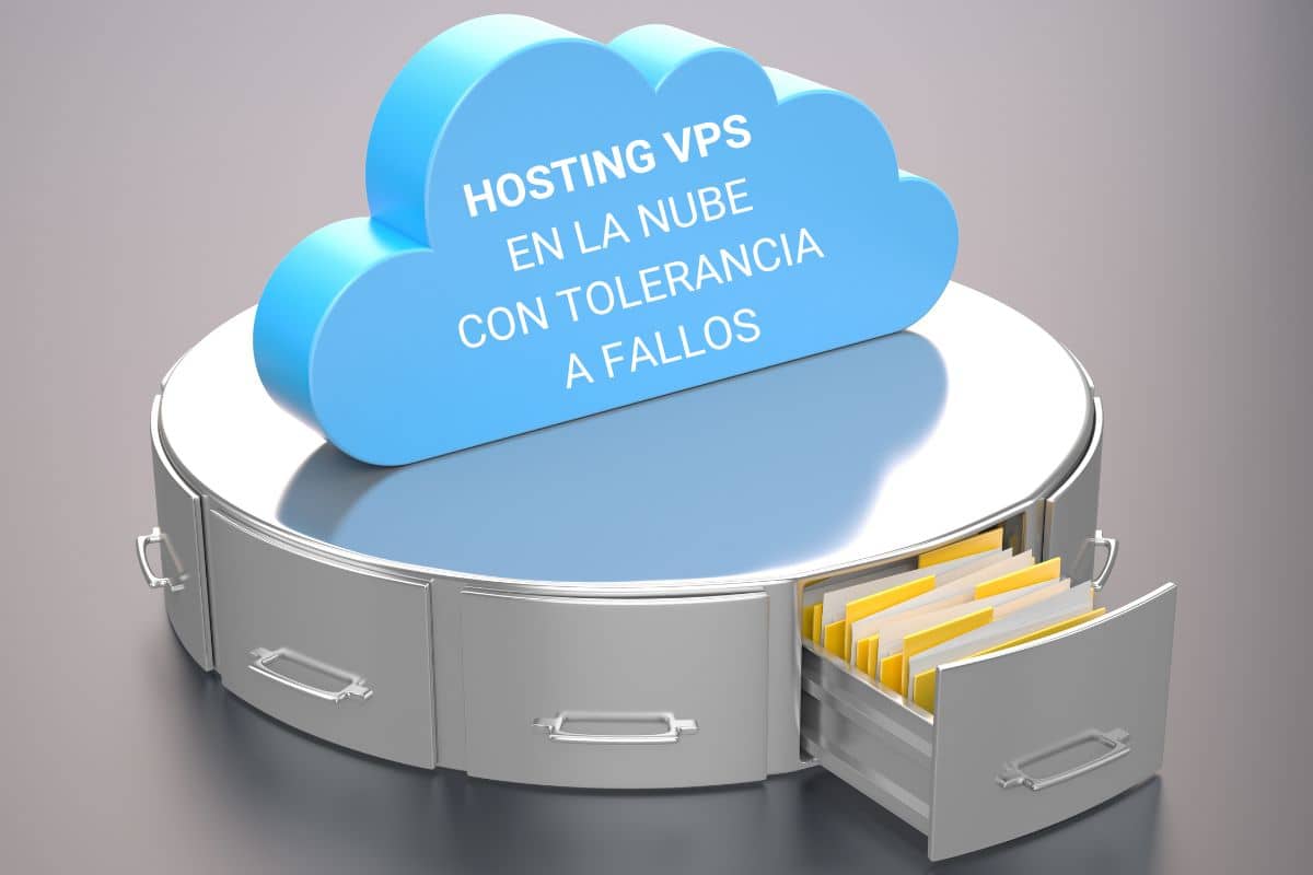 HOSTING VPS EN LA NUBE CON TOLERANCIA A FALLOS